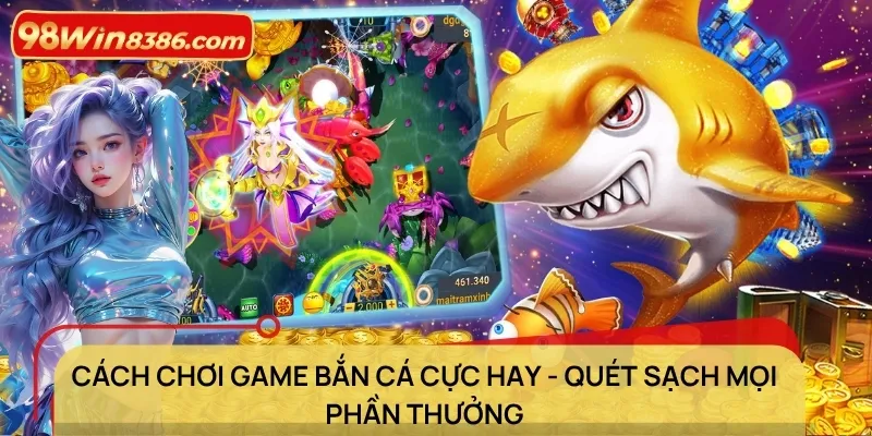 cách chơi game bắn cá